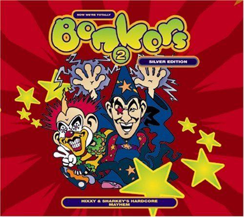Bonkers 2 - Now We're Totally Bonkers
