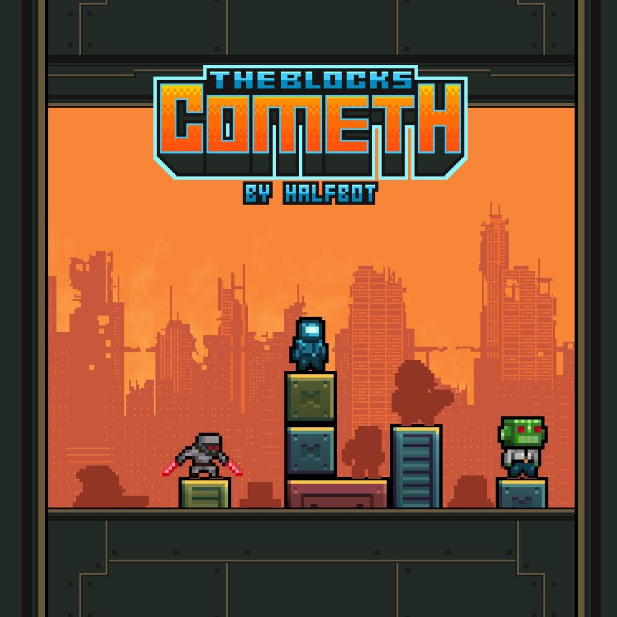 The Blocks Cometh