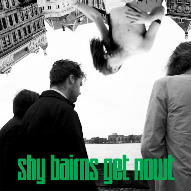 Album cover art for Shy Bairns Get Nowt