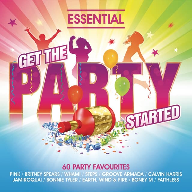 Album cover art for Get The Party Started: Essential Pop and Dance Anthems