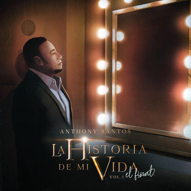 Album cover art for La Historia De Mi Vida, El Final, Vol. 1