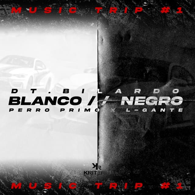 Album cover art for Music Trip #1 – BLANCO, NEGRO