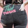 Thick Thighs