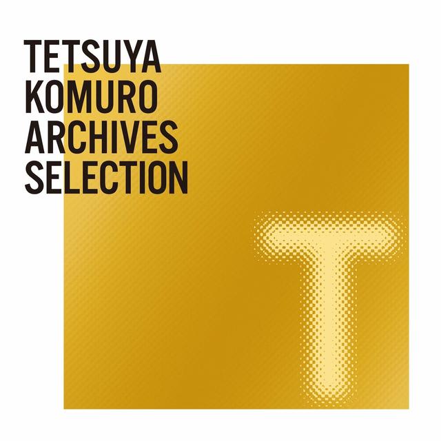 Album cover art for TETSUYA KOMURO ARCHIVES T SELECTION