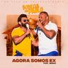 Agora Somos Ex (Bodega do Pablo)