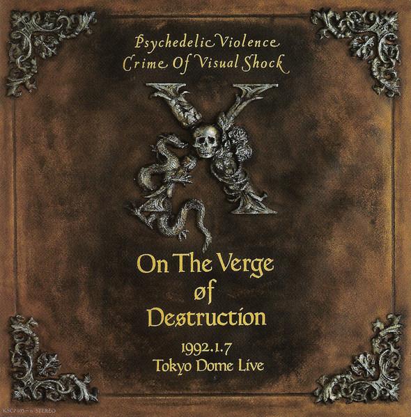 Album cover art for On the Verge of Destruction 1992.1.7 Tokyo Dome Live