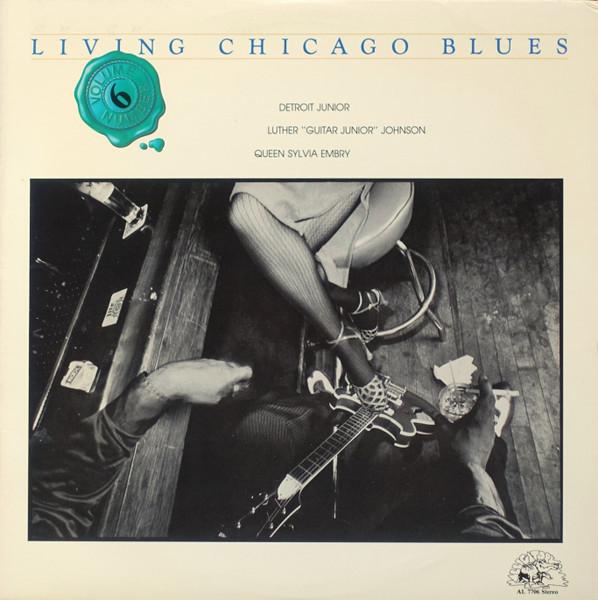 Album cover art for Living Chicago Blues Volume 6