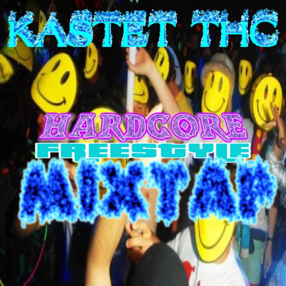 Hardcore Freestyle Mixtap