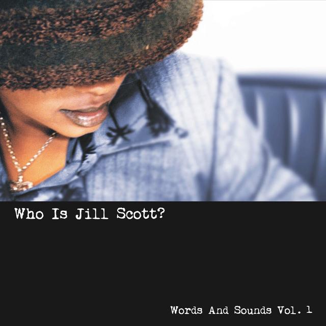 Album cover art for Who Is Jill Scott ? Words And Sounds, Vol. 1