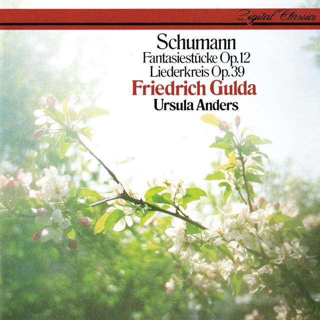Album cover art for Schumann: Liederkreis Op. 39; Fantasiestücke Op. 12