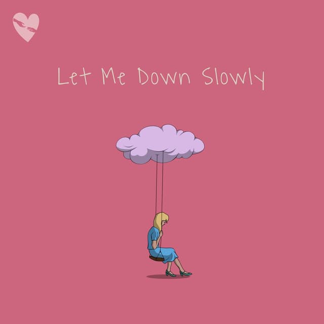Album cover art for Let Me Down Slowly