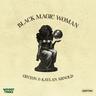 Black Magic Woman (Remix)