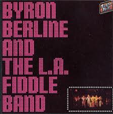 Album cover art for Byron Berline & the L.A. Fiddle Band