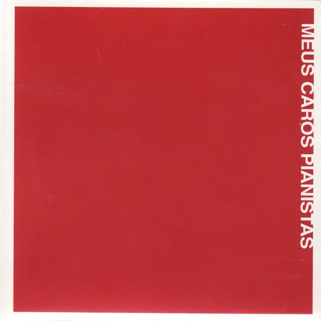 Album cover art for Meus Caros Pianistas