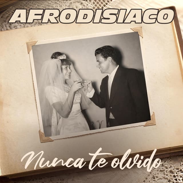 Album cover art for Nunca Te Olvido