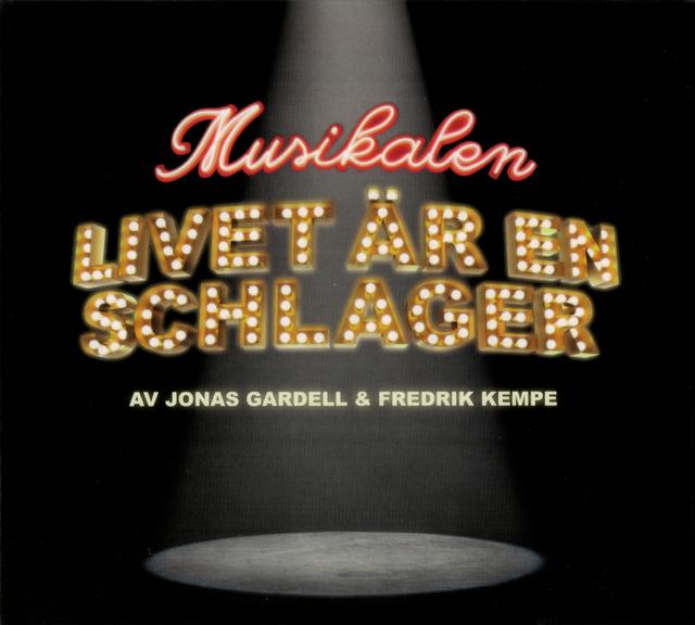 Album cover art for Musikalen Livet Är En Schlager