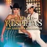 A Mí Me Respetas