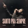 Santo Pra Sempre [Holy Forever]