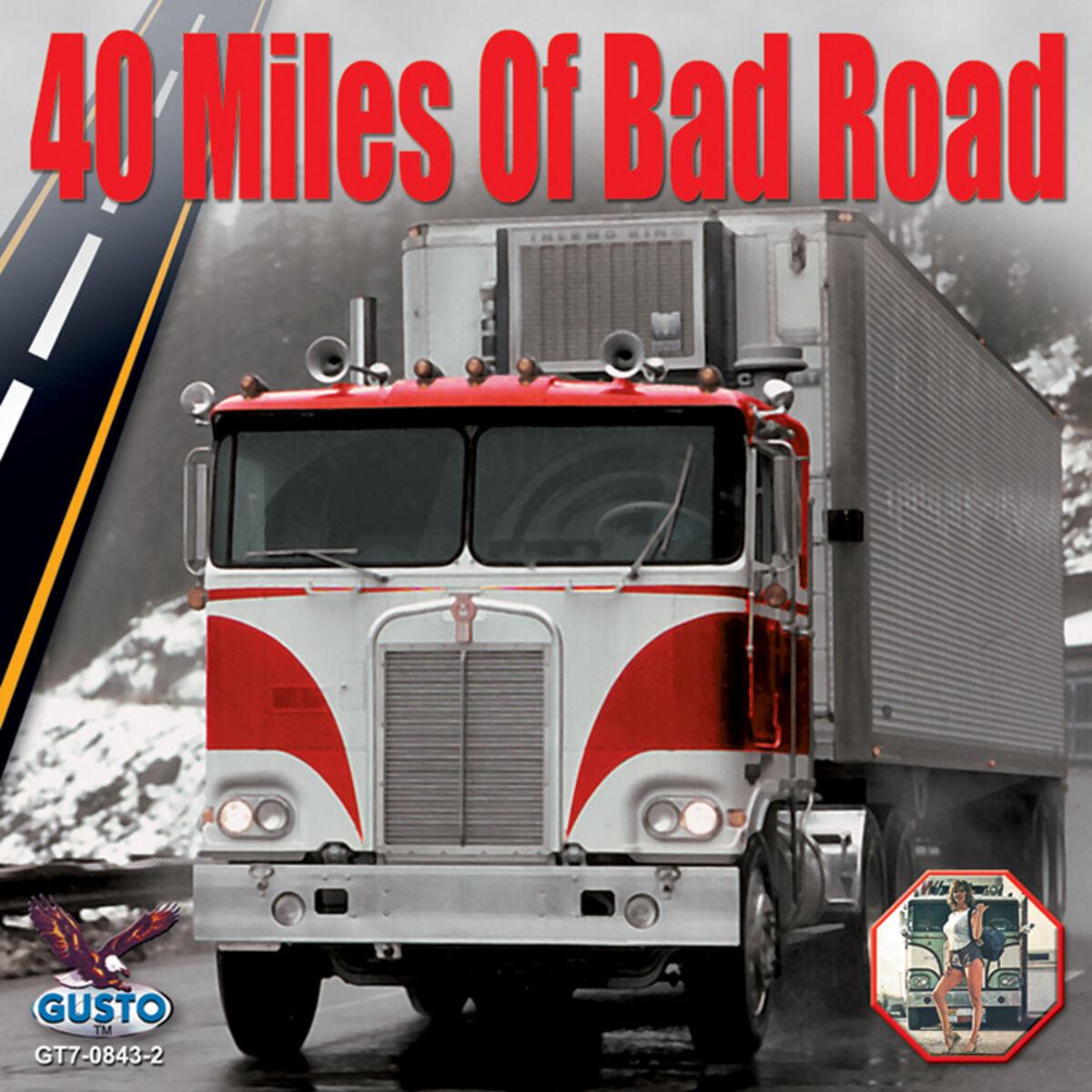 40 Miles of Bad Road