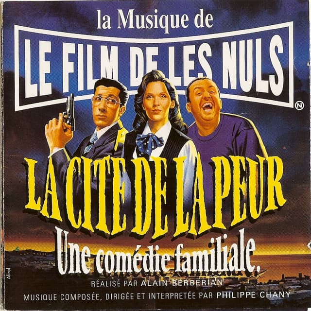 Album cover art for La Cité De La Peur [B.O.F.]