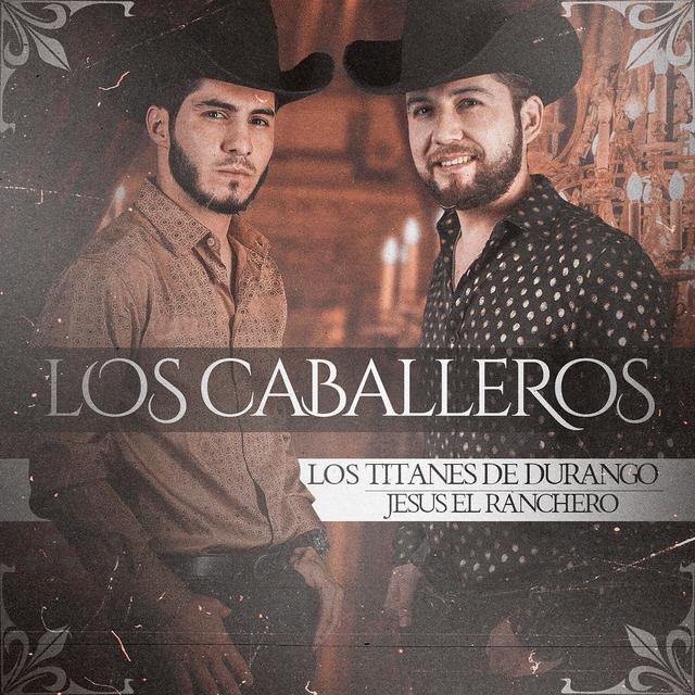 Album cover art for Los Caballeros