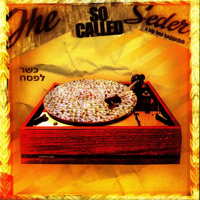 Album cover art for The So Called Seder : A Hip Hop Haggadah