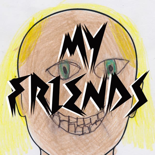 Album cover art for MY FRIENDS