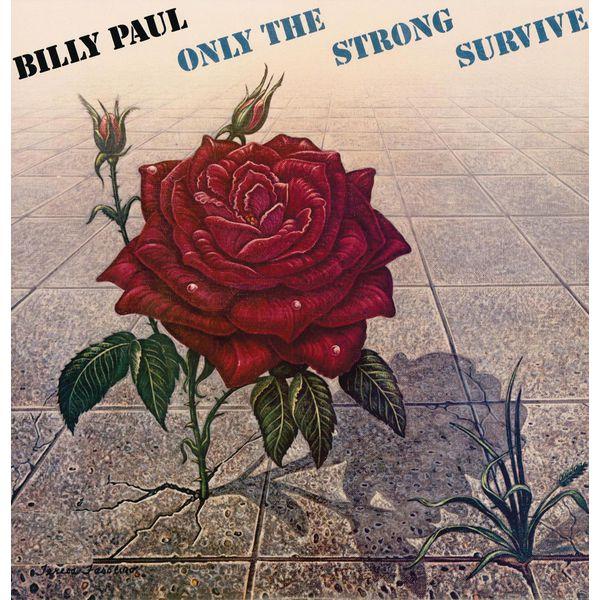 Only The Strong Survive