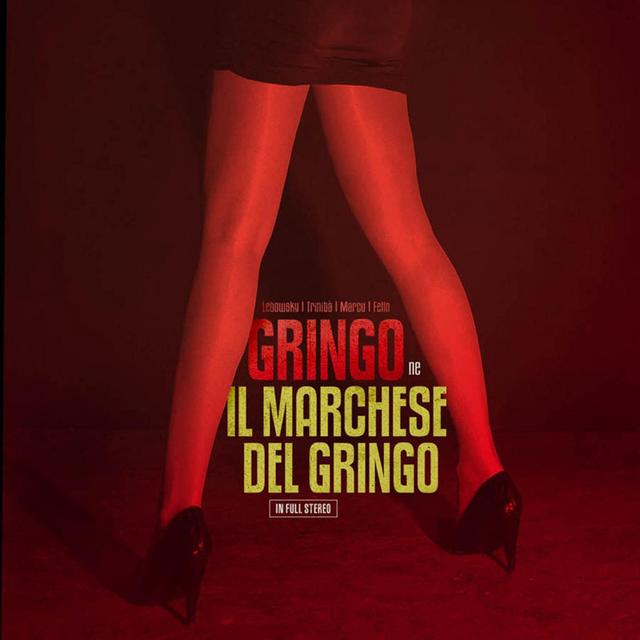 Album cover art for Il Marchese Del Gringo