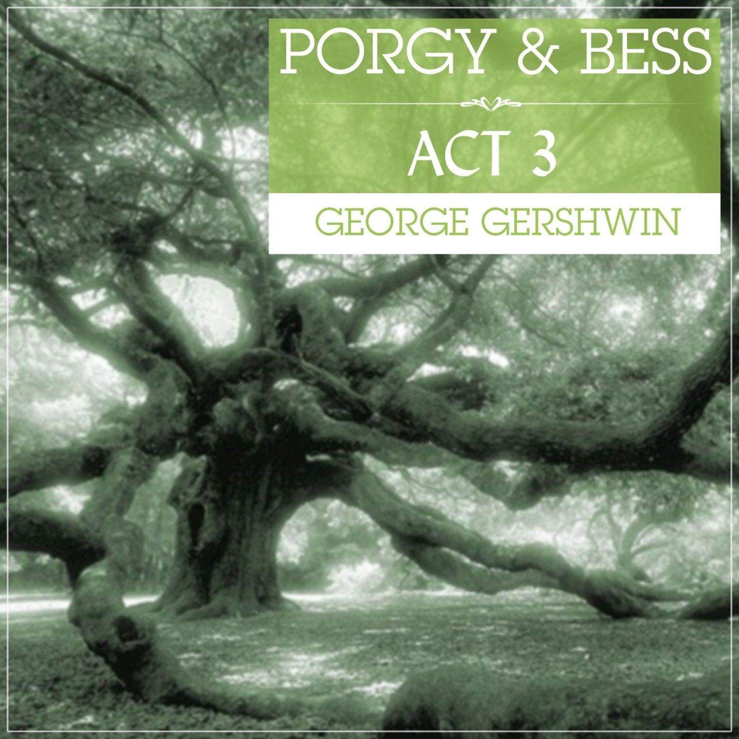 Porgy And Bess Act 3