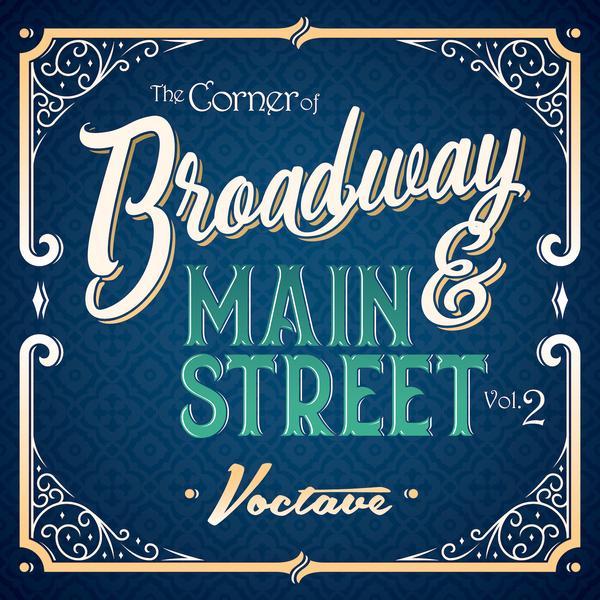 Album cover art for The Corner of Broadway & Main Street Vol. 2