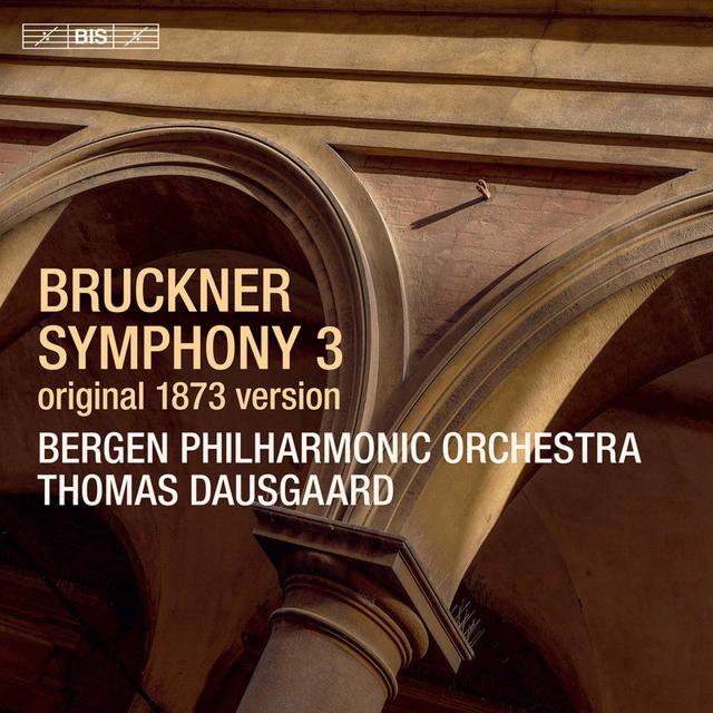 Album cover art for Bruckner: Symphony No. 3 in D Minor, WAB 103 "Wagner" (1873 Version)