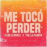 Me tocó perder (Me toco perder)