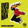 OVERHEATMAN