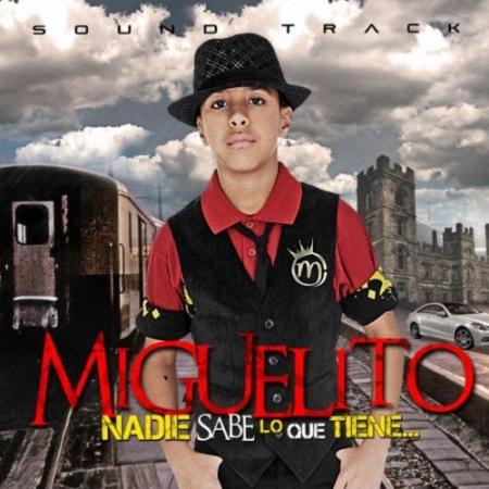 Album cover art for Miguelito Nadie Sabe Lo Que Tiene... [B.O.F.]