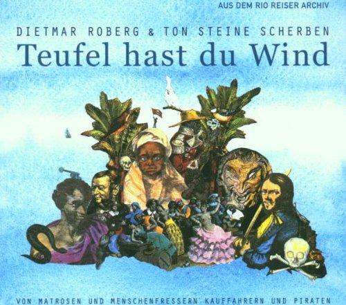 Teufel Hast Du Wind
