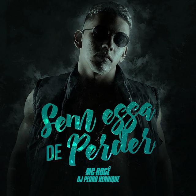 Album cover art for Sem Essa de Perder