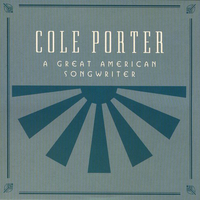 Album cover art for Cole Porter, A Great American Songwriter