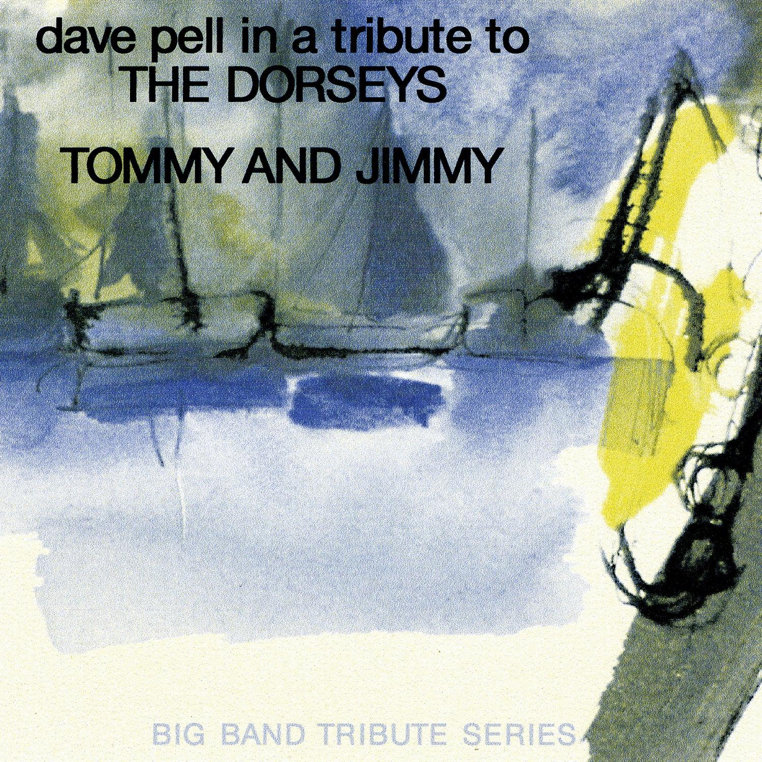 Dave Pell Plays The Dorsey Brothers