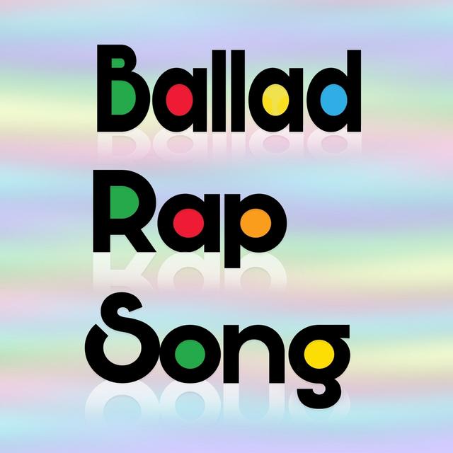 Album cover art for Ballad Rap Song