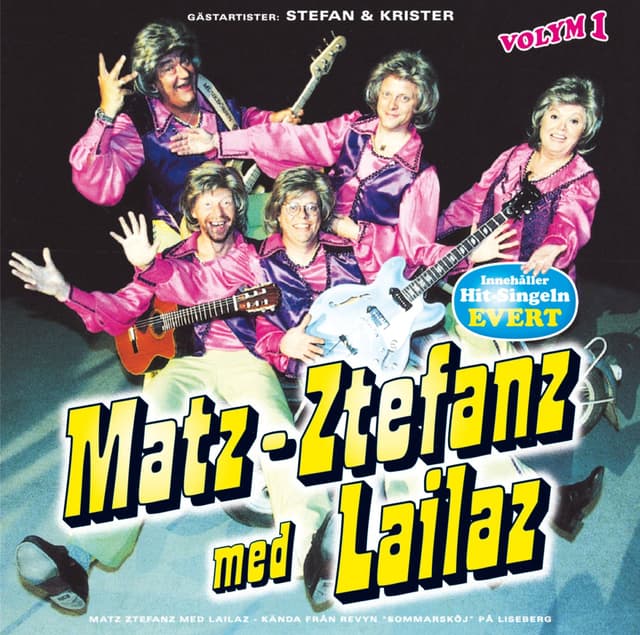 Album cover art for Matz-Ztefanz med Lailaz - Volym 1