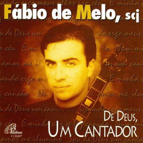 De Deus, Um Cantador