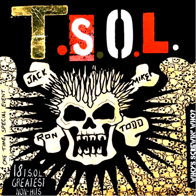Album cover art for Who's Screwin Who? 18 T.S.O.L. Greatest Non-Hits