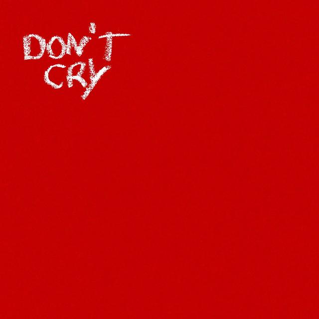 Album cover art for DON'T CRY