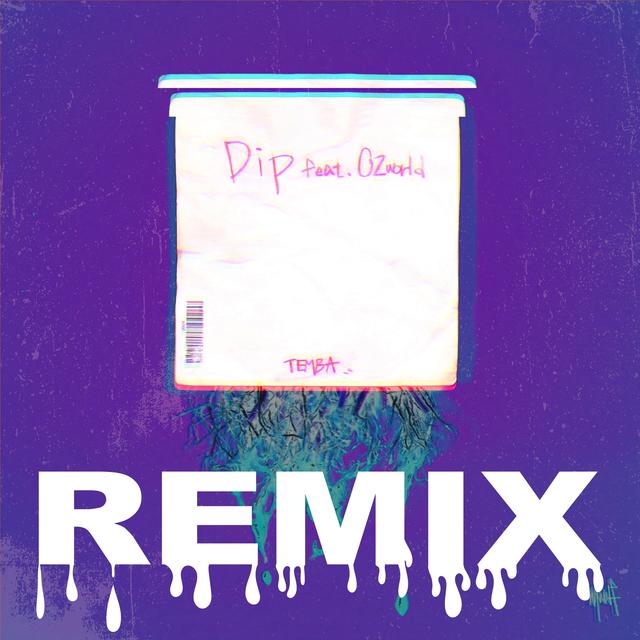 Album cover art for Dip (REMIX)