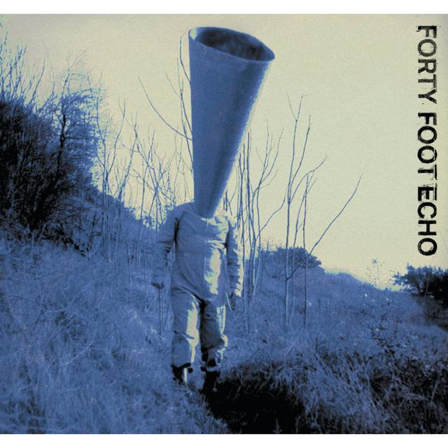 Album cover art for Forty Foot Echo