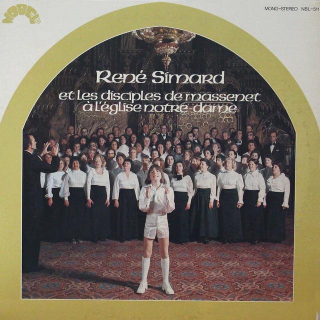 Album cover art for René Simard Et les Disciples de Massenet À l'Église Notre-Dame