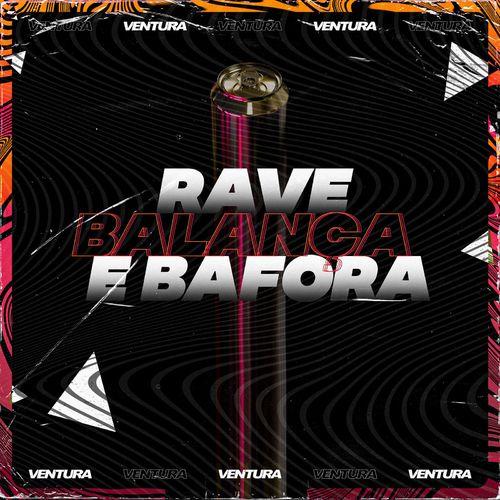 Album cover art for Rave Balança E Bafora