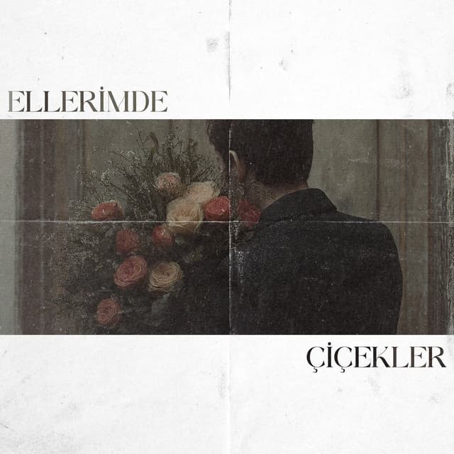 Album cover art for Ellerimde Çiçekler