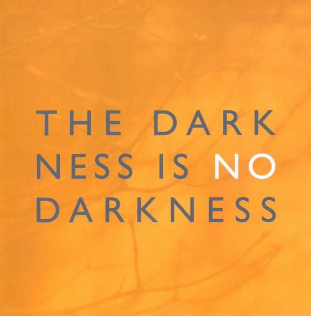 Album cover art for The Darkness Is No Darkness